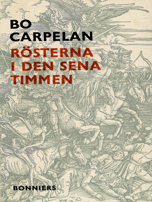 Title details for Rösterna i den sena timmen by Bo Carpelan - Available